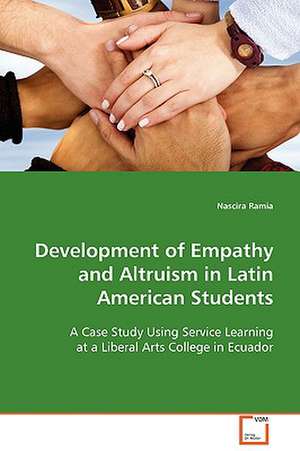 Development of Empathy and Altruism in Latin AmericanStudents de Nascira Ramia