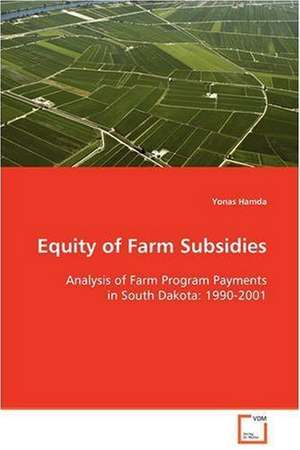 Equity of Farm Subsidies de Yonas Hamda