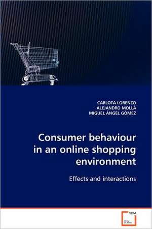 Consumer behaviour in an online shopping environment de CARLOTA LORENZO