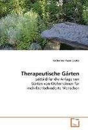 Therapeutische Gärten de Katharina Peyer Laube