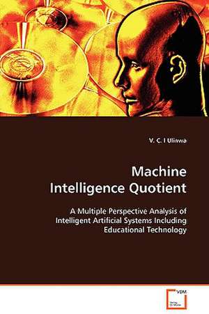 Machine Intelligence Quotient de V. C. I Ulinwa