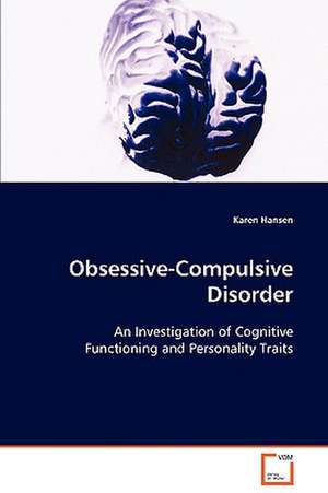 Obsessive-Compulsive Disorder de Karen Hansen