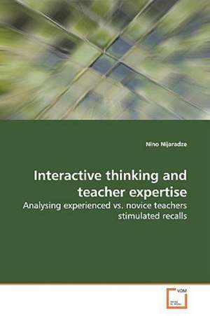 Interactive thinking and teacher expertise de Nino Nijaradze