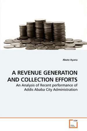 A Revenue Generation and Collection Efforts de Abate Ayana