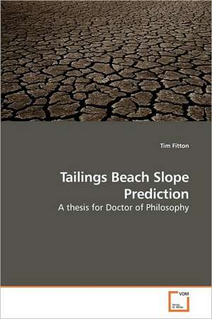 Tailings Beach Slope Prediction de Tim Fitton