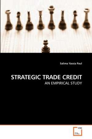 Strategic Trade Credit de Salima Yassia Paul