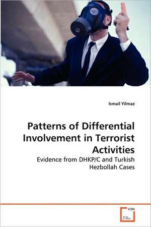 Patterns of Differential Involvement in Terrorist Activities de Ismail Yilmaz