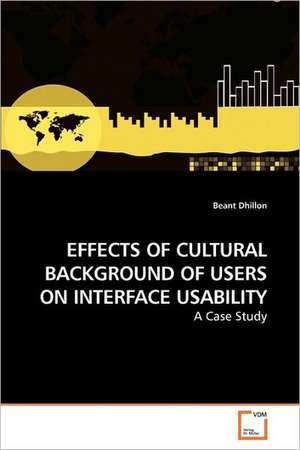 Effects of Cultural Background of Users on Interface Usability de Dhillon Beant