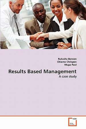 Results Based Management de Rukasha Benson