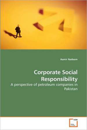 Corporate Social Responsibility de Nadeem Aamir