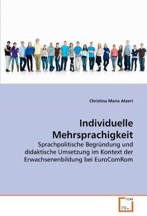 Individuelle Mehrsprachigkeit de Christina Maria Atzert