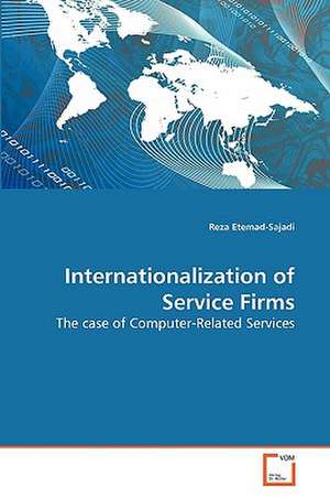 Internationalization of Service Firms de Reza Etemad-Sajadi