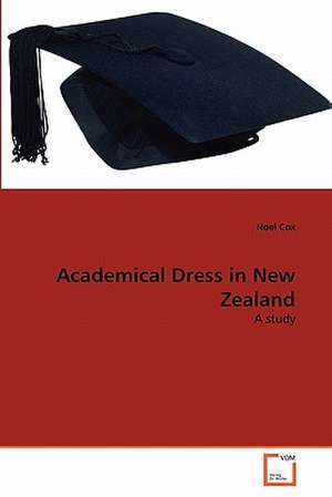 Academical Dress in New Zealand de Cox Noel