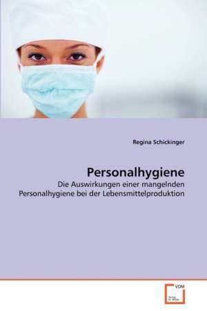 Personalhygiene de Regina Schickinger