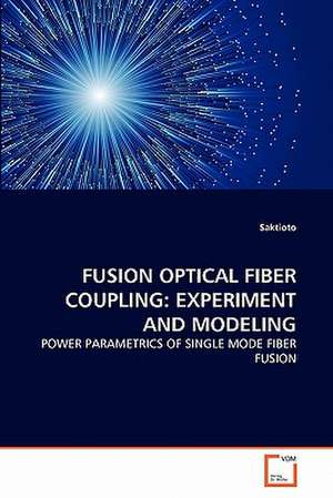 Fusion Optical Fiber Coupling