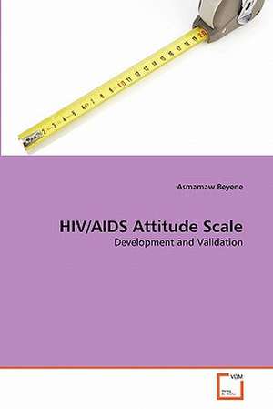 HIV/AIDS Attitude Scale de Beyene Asmamaw