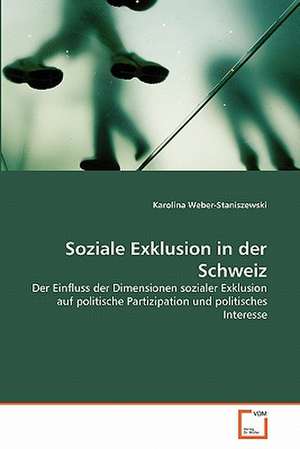 Soziale Exklusion in der Schweiz de Karolina Weber-Staniszewski