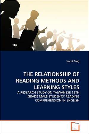 Relationship of Reading Methods and Learning Styles de Yachi Teng