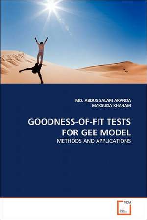 GOODNESS-OF-FIT TESTS FOR GEE MODEL de MD. ABDUS SALAM AKANDA