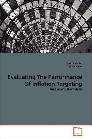 Evaluating The Performance Of Inflation Targeting de Jenq Fei Chu