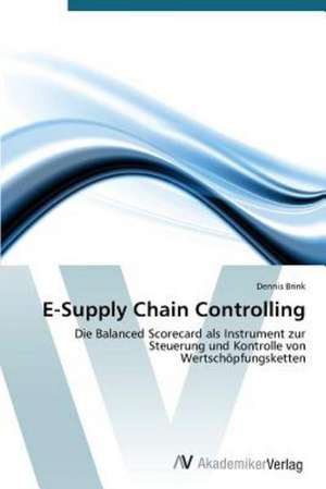 E-Supply Chain Controlling de Brink Dennis