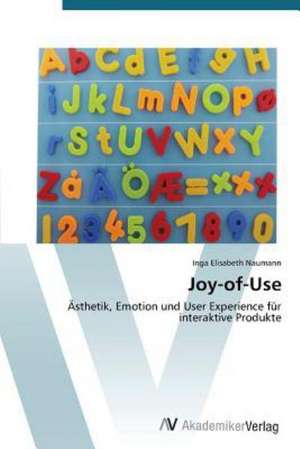 Joy-of-Use de Naumann Inga Elisabeth