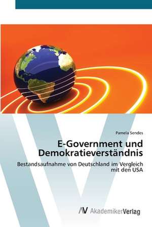 E-Government und Demokratieverständnis de Sendes Pamela