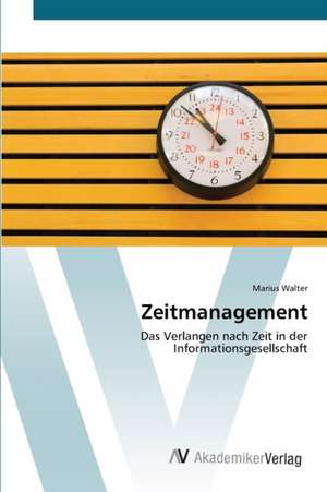 Zeitmanagement de Marius Walter