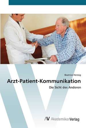 Arzt-Patient-Kommunikation de Beatrice Herzog