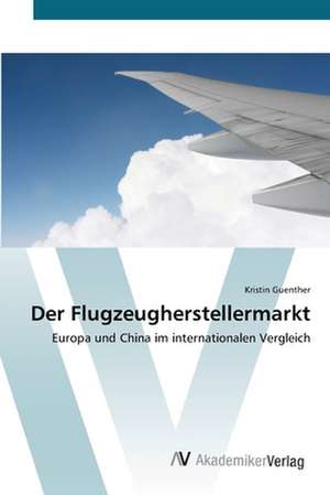 Der Flugzeugherstellermarkt de Kristin Guenther