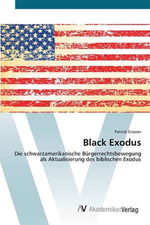 Black Exodus de Patrick Grasser