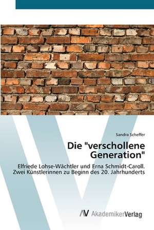 Die "verschollene Generation" de Sandra Scheffer