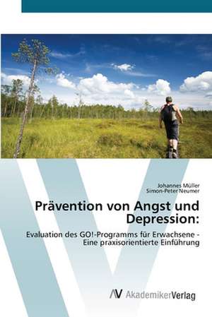 Prävention von Angst und Depression: de Johannes Müller