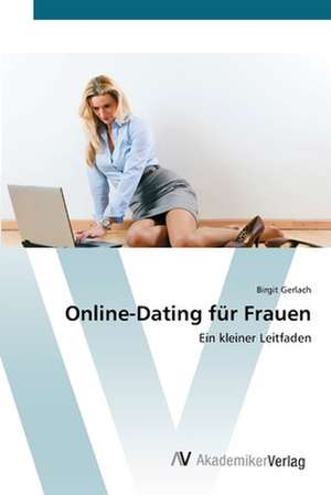 Online-Dating für Frauen de Birgit Gerlach