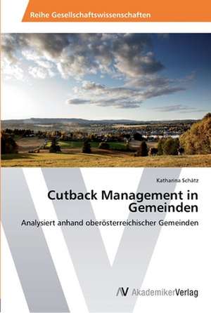 Cutback Management in Gemeinden de Schätz Katharina