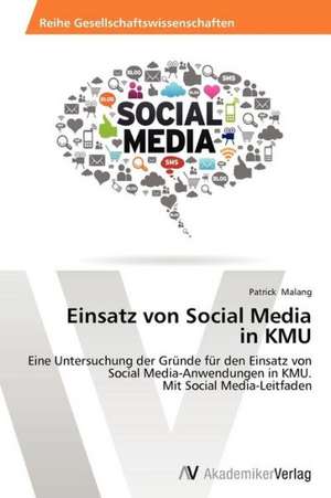 Einsatz von Social Media in KMU de Malang Patrick