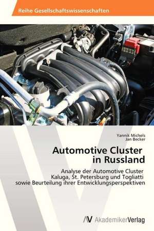 Automotive Cluster in Russland de Michels Yannik