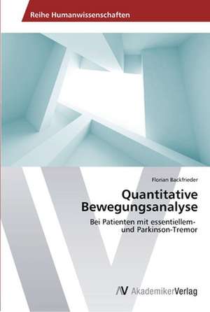 Quantitative Bewegungsanalyse de Backfrieder Florian