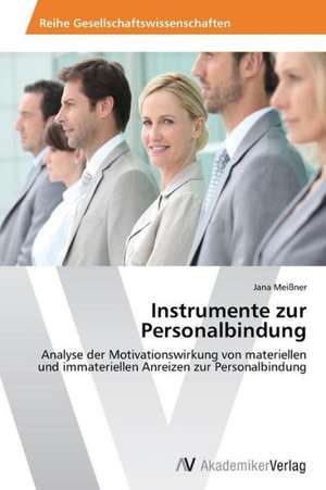 Instrumente Zur Personalbindung de Meissner Jana