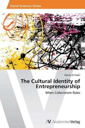 The Cultural Identity of Entrepreneurship de El Fasiki Hamza