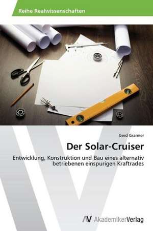 Der Solar-Cruiser de Granner Gerd