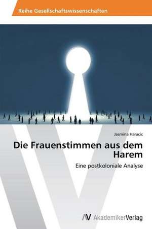 Die Frauenstimmen aus dem Harem de Haracic Jasmina