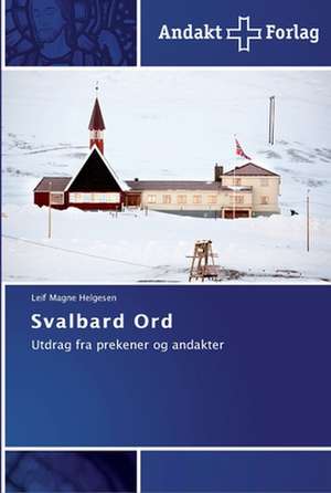 Svalbard Ord de Leif Magne Helgesen