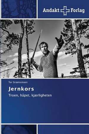 Jernkors de Tor Strømsmoen