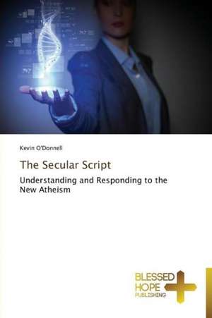 The Secular Script de Kevin O'Donnell