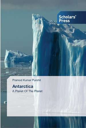 Antarctica de Pramod Kumar Purohit