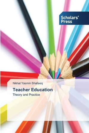 Teacher Education de Nikhat Yasmin Shafeeq