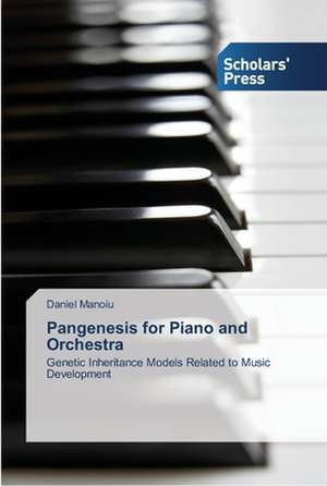 Pangenesis for Piano and Orchestra de Daniel Manoiu