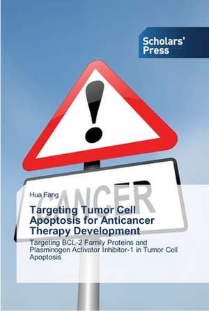 Targeting Tumor Cell Apoptosis for Anticancer Therapy Development de Hua Fang