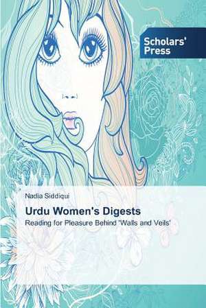 Urdu Women's Digests de Nadia Siddiqui